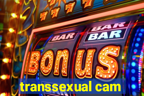 transsexual cam